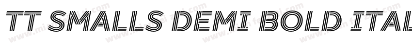 TT Smalls Demi Bold Italic字体转换